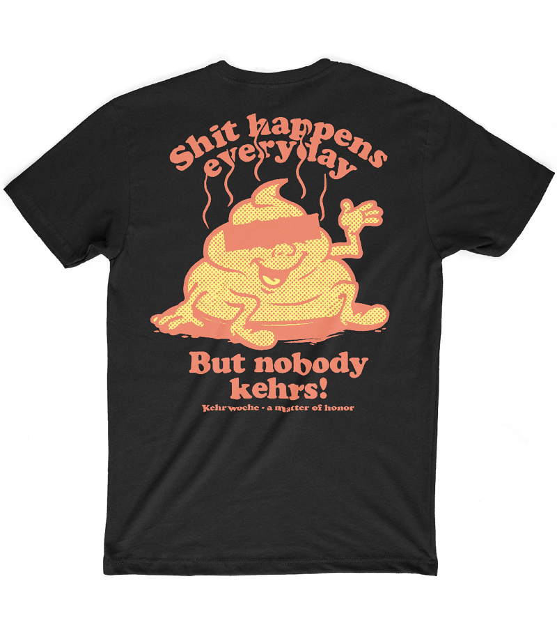 Shit Happens Shirt (schwarz)